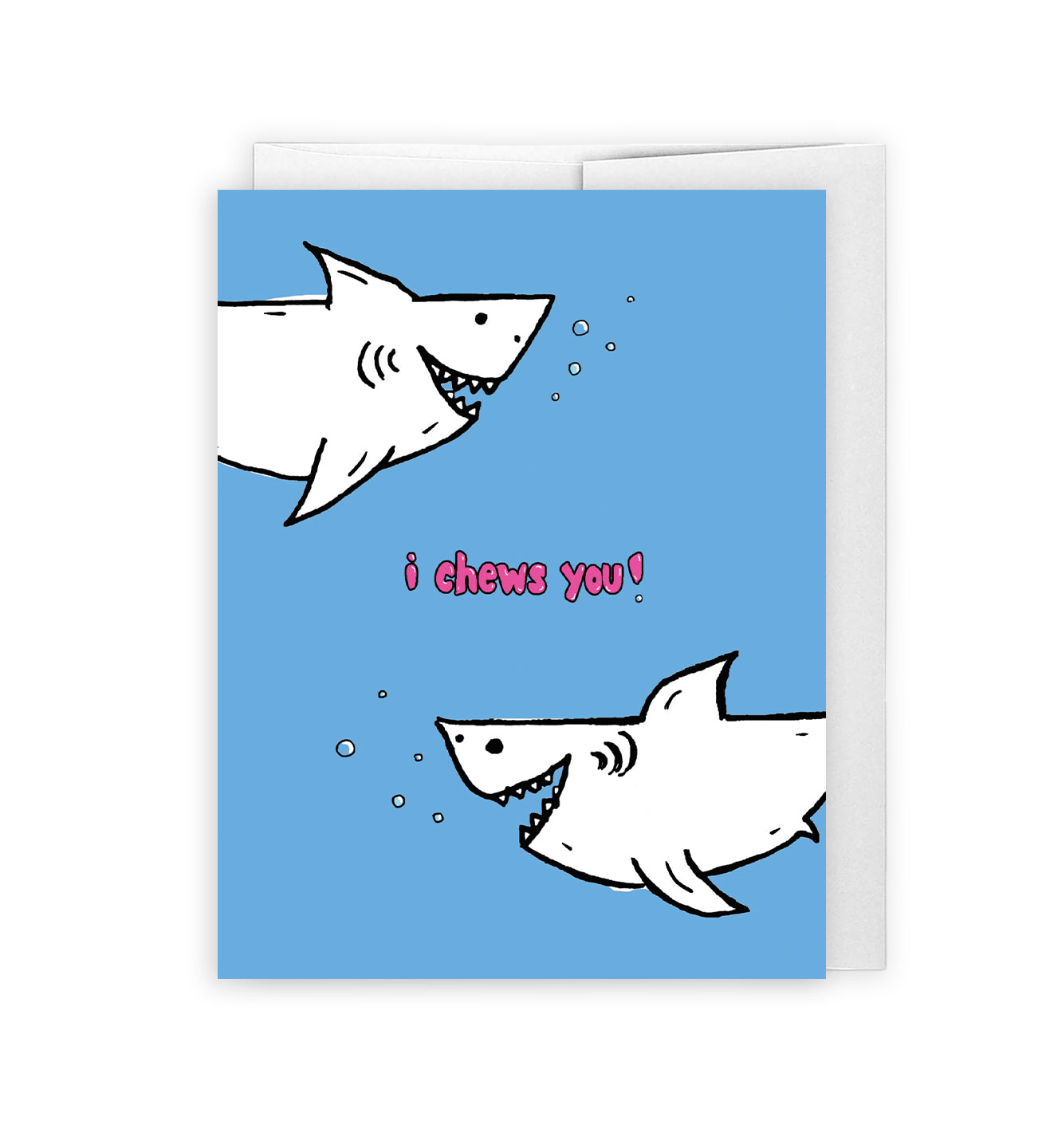 "I Chews You Sharks" punny love & friendship card with playful shark design. Perfect for sending love to shark lovers and friends.