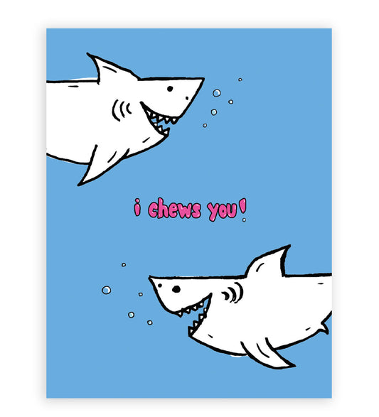 i chews you punny shark card, the perfect gift for shark lovers